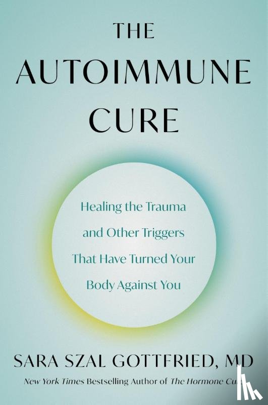 Gottfried, Sara Szal - Gottfried, S: Autoimmune Cure