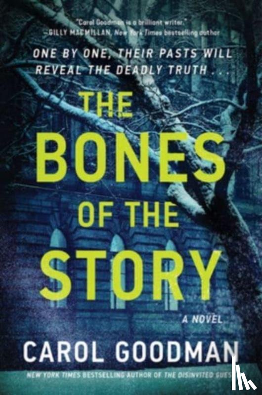 Goodman, Carol - The Bones of the Story