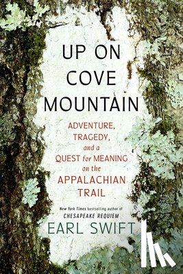 Swift, Earl - Up on Cove Mountain