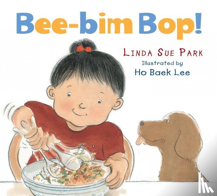 Park, Linda Sue - Park, L: Bee-Bim Bop! Board Book