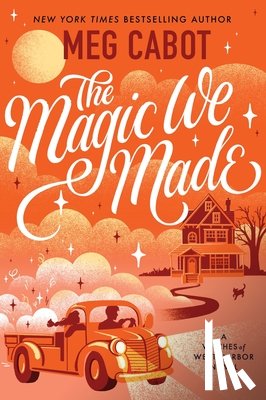 Cabot, Meg - Magic We Made