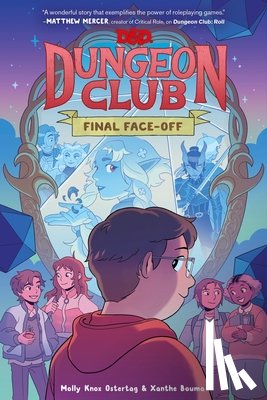 Ostertag, Molly Knox - Dungeons & Dragons: Dungeon Club: Final Face-Off: A Graphic Novel