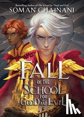 Chainani, Soman - Fall of the School for Good and Evil