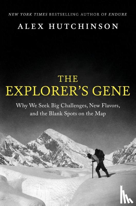 Hutchinson, Alex - The Explorer's Gene