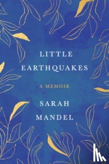 Mandel, Sarah - Little Earthquakes