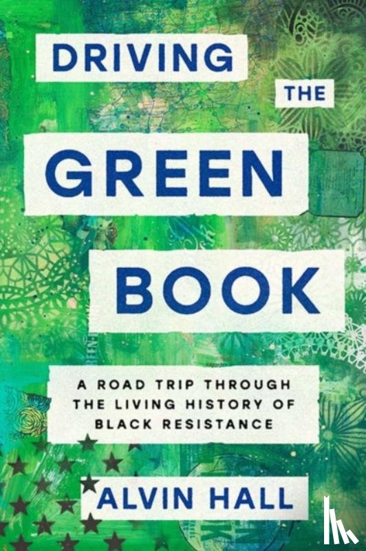 Hall, Alvin - Driving the Green Book