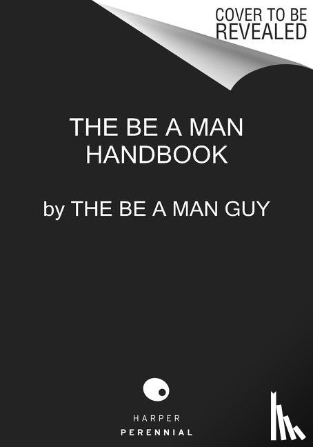 The Be a Man Guy - Be a Man