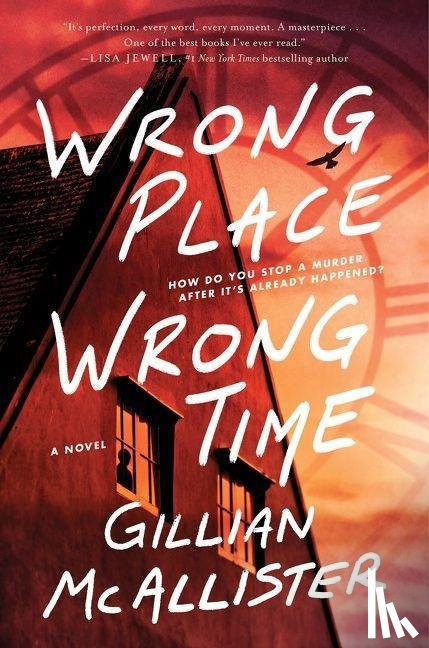 McAllister, Gillian - Wrong Place Wrong Time