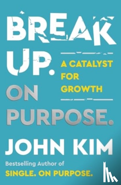 Kim, John - Break Up On Purpose