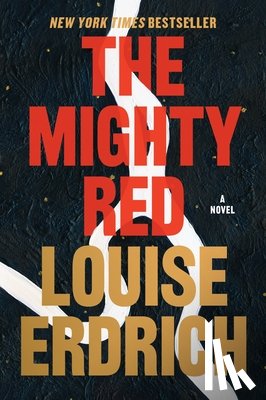 Erdrich, Louise - The Mighty Red