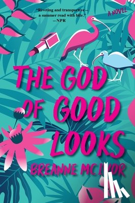 Mc Ivor, Breanne - God of Good Looks, The