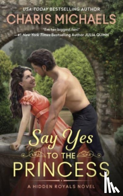 Michaels, Charis - Say Yes to the Princess