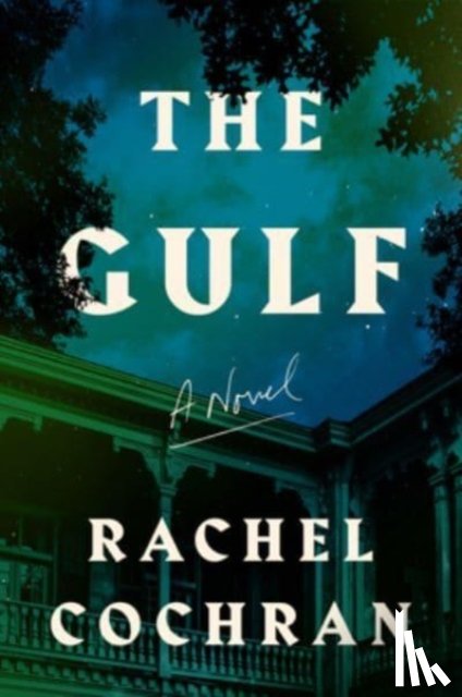 Cochran, Rachel - The Gulf