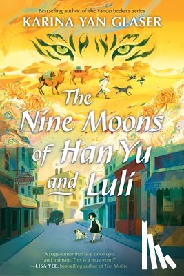 Glaser, Karina Yan - The Nine Moons of Han Yu and Luli