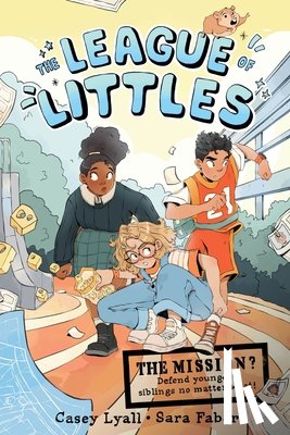 Lyall, Casey - The League of Littles: A Graphic Novel