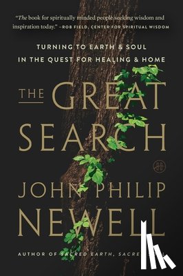 Newell, John Philip - The Great Search: Turning to Earth and Soul in the Quest for Healing and Home