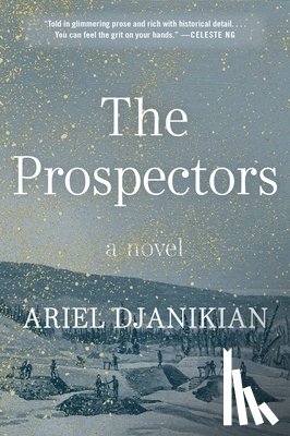 Djanikian, Ariel - Prospectors, The