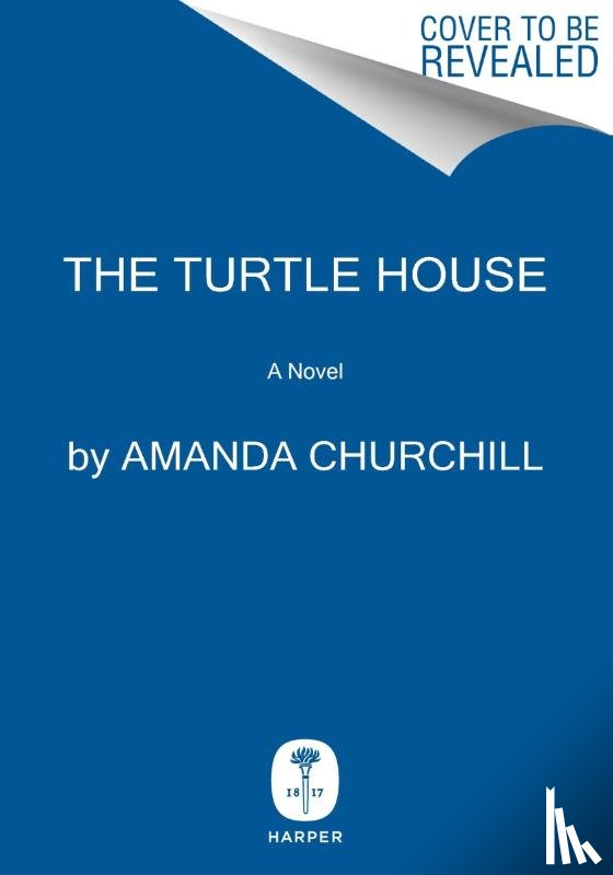 Churchill, Amanda - Churchill, A: Turtle House