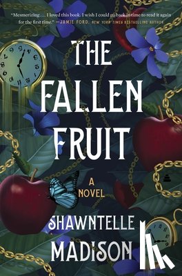 Madison, Shawntelle - The Fallen Fruit