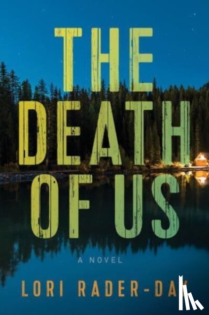 Rader-Day, Lori - The Death of Us
