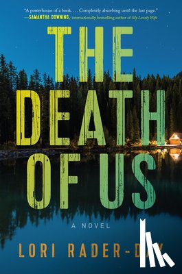 Rader-Day, Lori - The Death of Us