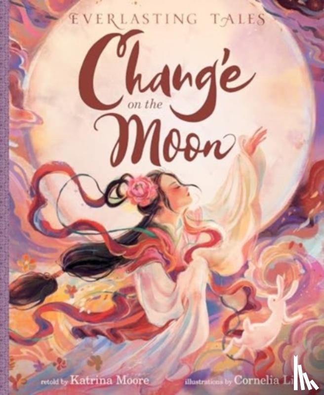 Moore, Katrina - Chang’e on the Moon
