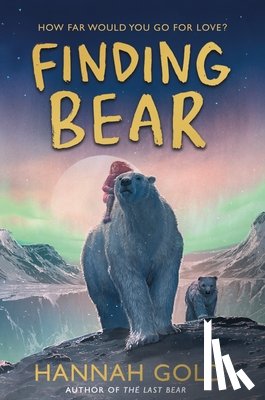 Gold, Hannah - Gold, H: Finding Bear