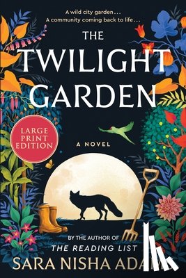 Adams, Sara Nisha - The Twilight Garden