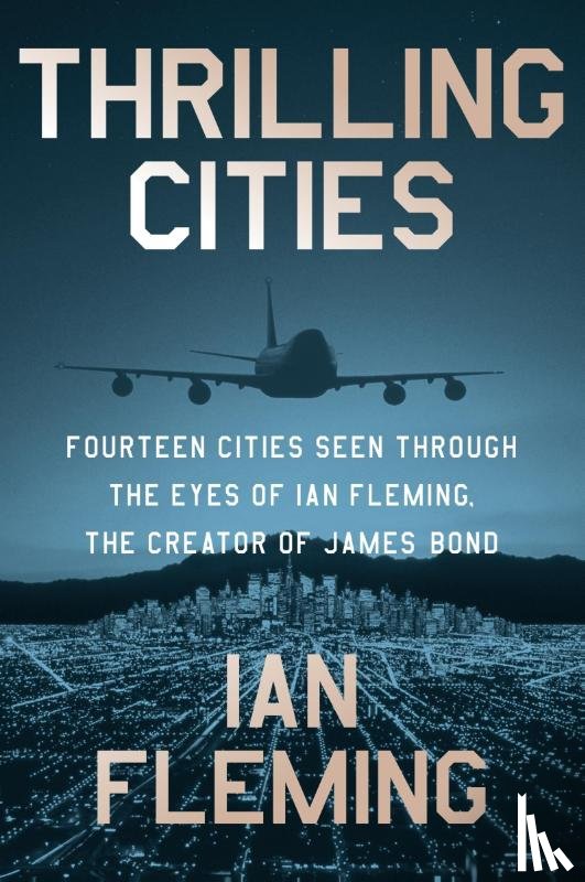 Fleming, Ian - Thrilling Cities
