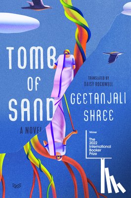 Shree, Geetanjali - Tomb of Sand