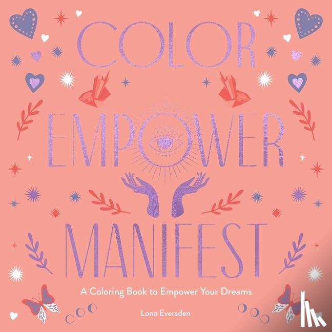 Eversden, Lona - Color Empower Manifest