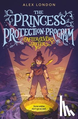 London, Alex - The Princess Protection Program #2: After Ever After