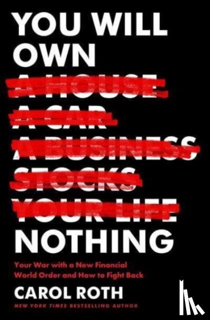Roth, Carol - You Will Own Nothing