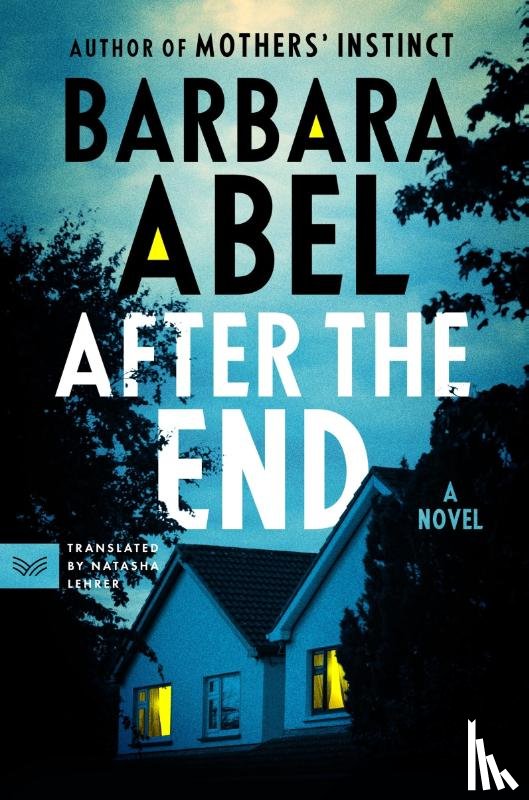 Abel, Barbara - After the End