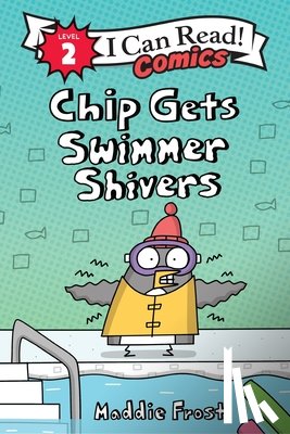 Frost, Maddie - Chip Gets Swimmer Shivers