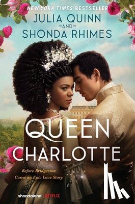 Quinn, Julia, Rhimes, Shonda - Quinn, J: Queen Charlotte
