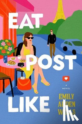 Wells, Emily Arden - Eat Post Like