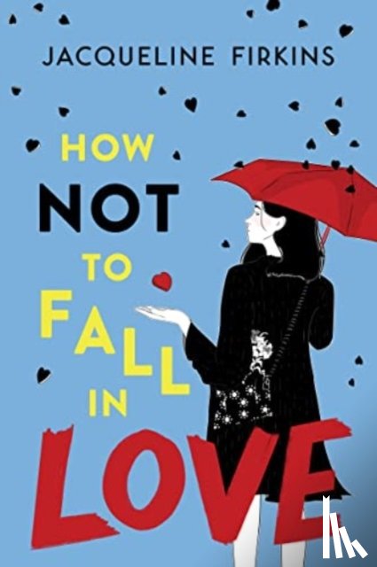 Firkins, Jacqueline - How Not to Fall in Love