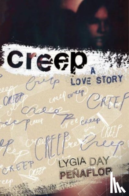 Penaflor, Lygia Day - Creep: A Love Story