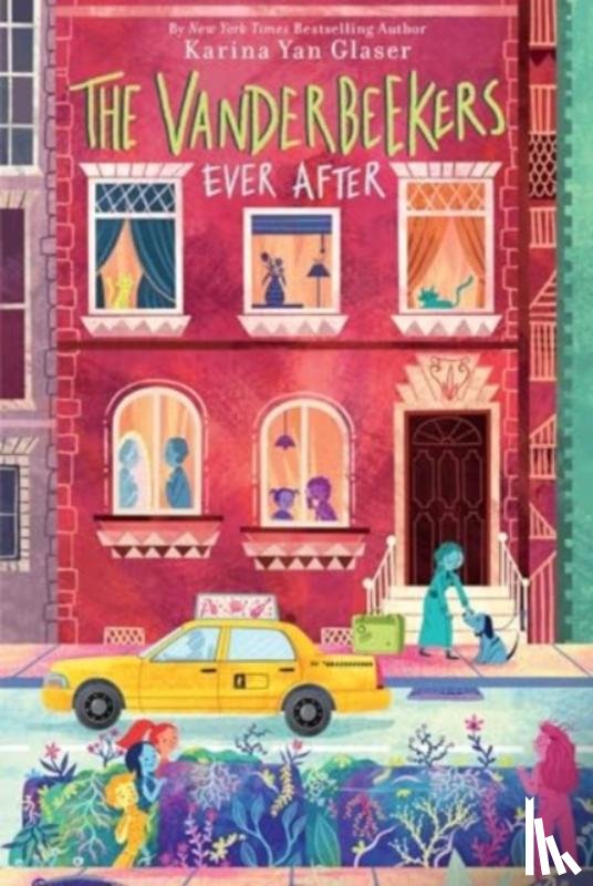 Glaser, Karina Yan - The Vanderbeekers Ever After