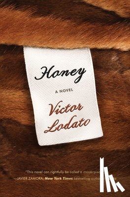 Lodato, Victor - Lodato, V: Honey