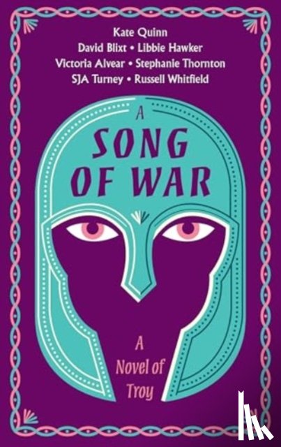 Quinn, Kate, Alvear, Vicky, Turney, Simon, Whitfield, Russell - A Song of War