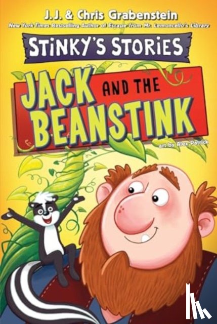 Grabenstein, Chris, Grabenstein, J.J. - Stinky's Stories #2: Jack and the Beanstink