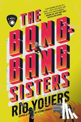 Youers, Rio - The Bang-Bang Sisters