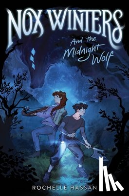 Hassan, Rochelle - Nox Winters and the Midnight Wolf