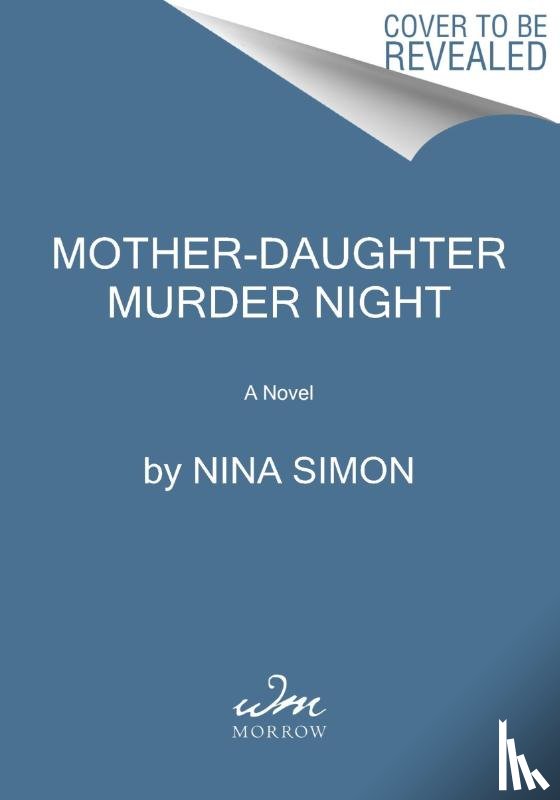 Simon, Nina - Mother-Daughter Murder Night