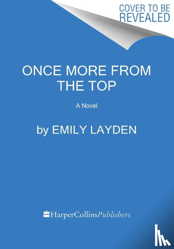 Layden, Emily - Once More from the Top