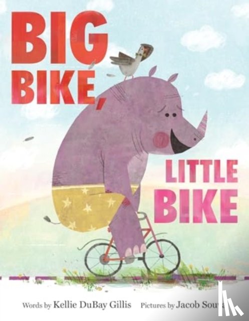 Gillis, Kellie DuBay - Big Bike, Little Bike
