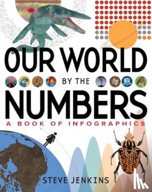 Jenkins, Steve - Our World: By the Numbers