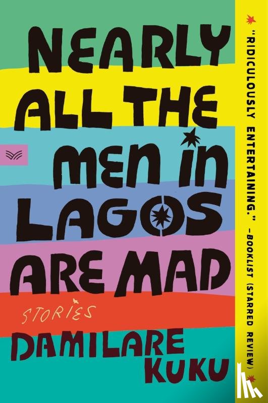 Kuku, Damilare - Kuku, D: Nearly All the Men in Lagos Are Mad